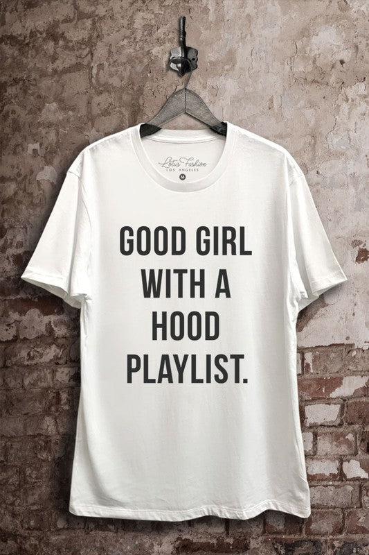Good Girl Hood Playlist Tee